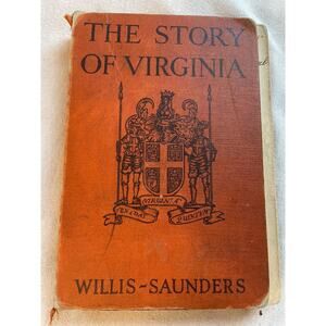 The Story of Virginia by Willis Saunders 1938